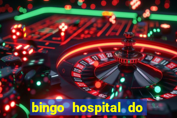 bingo hospital do cancer barretos