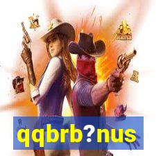 qqbrb?nus