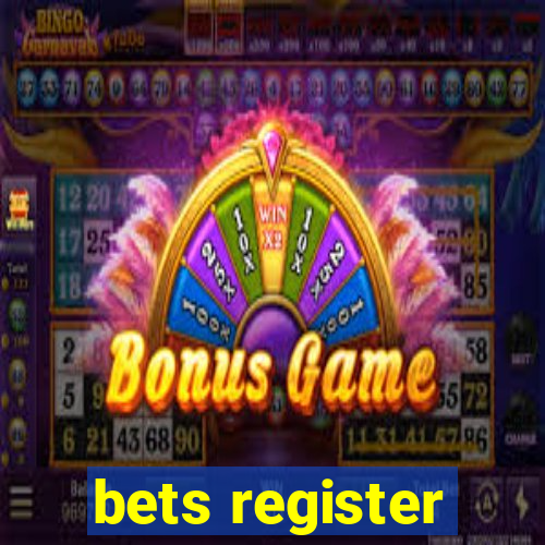 bets register