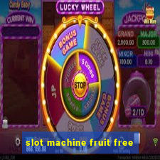 slot machine fruit free