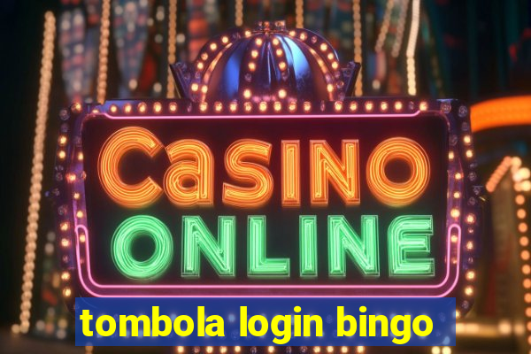 tombola login bingo