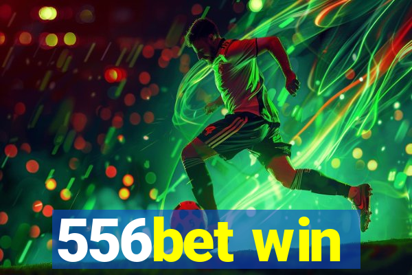 556bet win