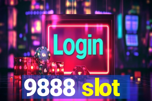 9888 slot