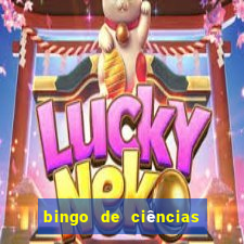 bingo de ciências 8 ano