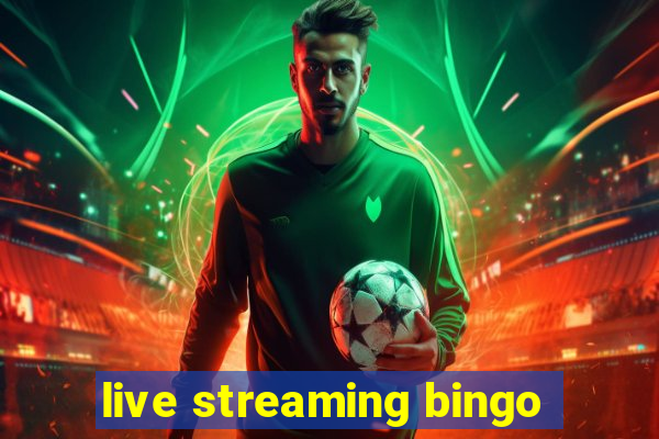 live streaming bingo