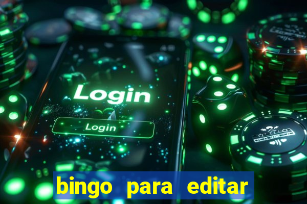 bingo para editar e imprimir