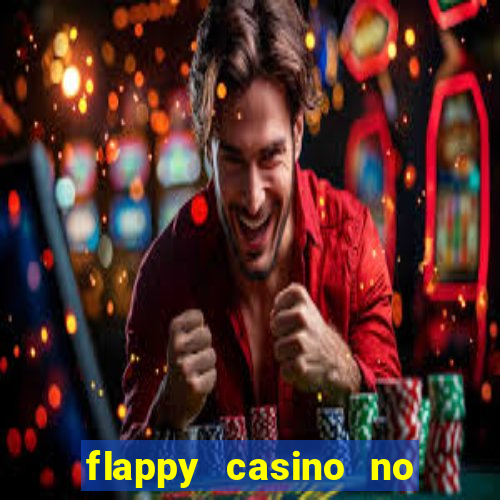 flappy casino no deposit bonus