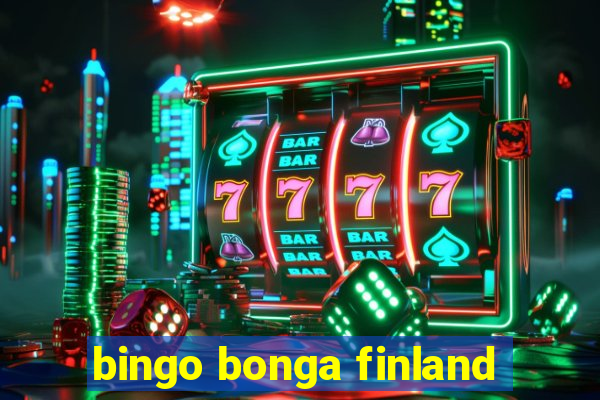 bingo bonga finland