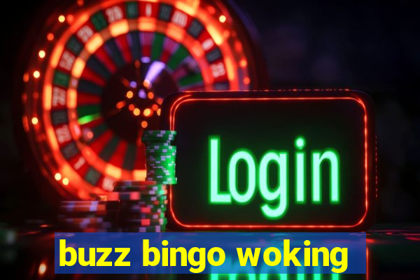 buzz bingo woking