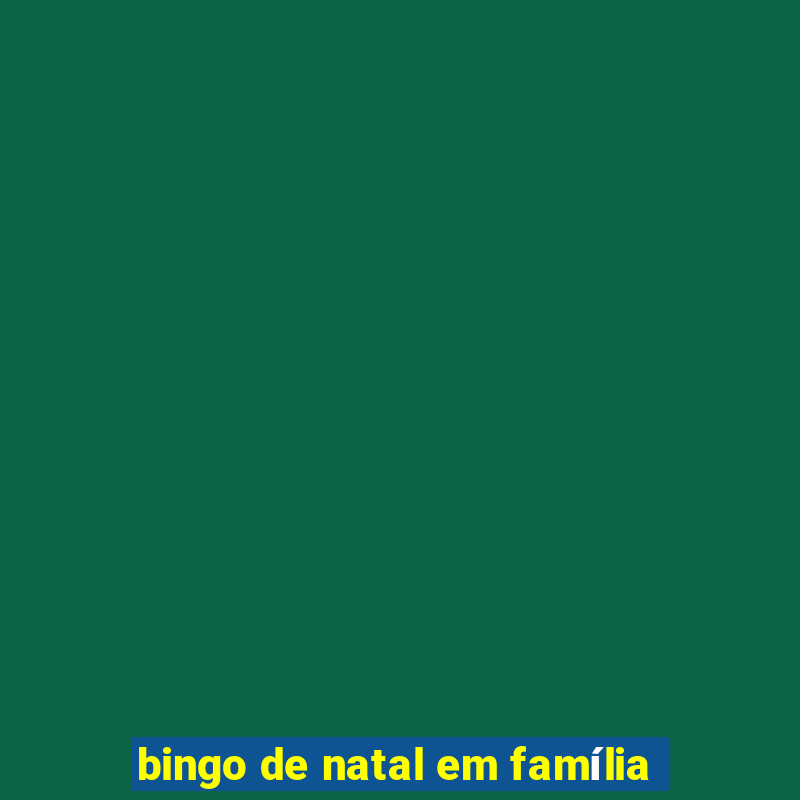 bingo de natal em família