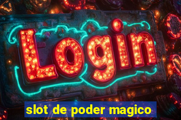 slot de poder magico