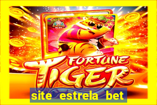 site estrela bet fora do ar