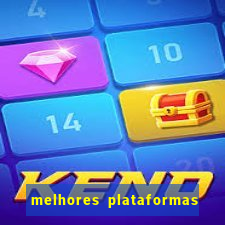 melhores plataformas de cassino online