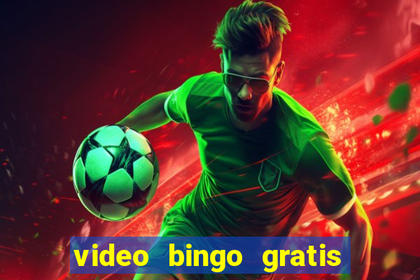 video bingo gratis para descargar