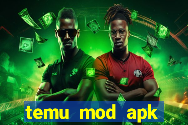 temu mod apk unlimited money