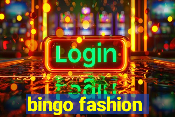 bingo fashion