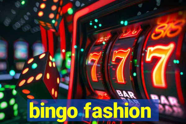 bingo fashion