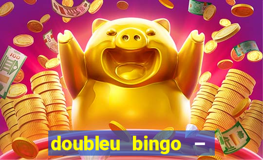 doubleu bingo – epic bingo