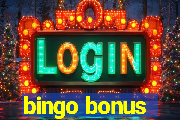 bingo bonus