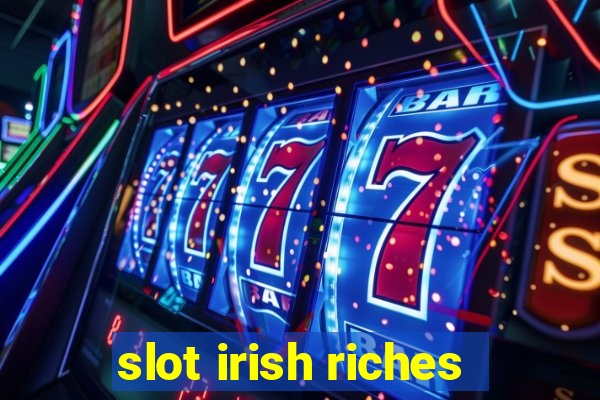 slot irish riches