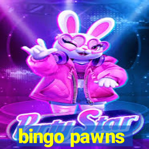 bingo pawns