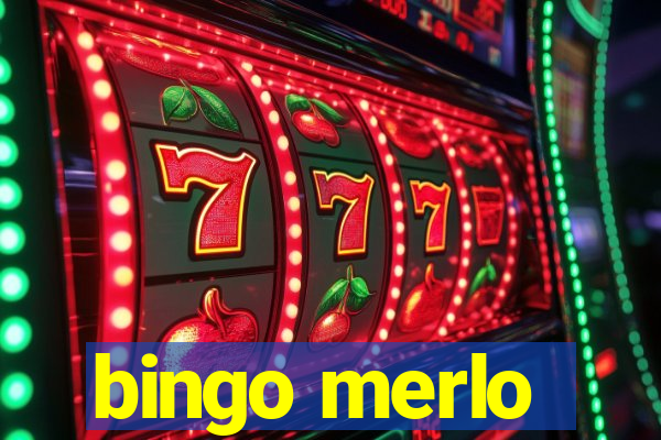 bingo merlo