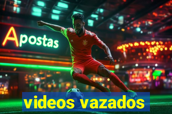 videos vazados