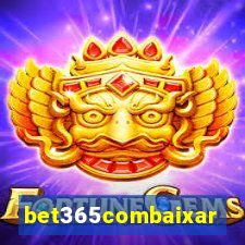 bet365combaixar