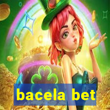 bacela bet