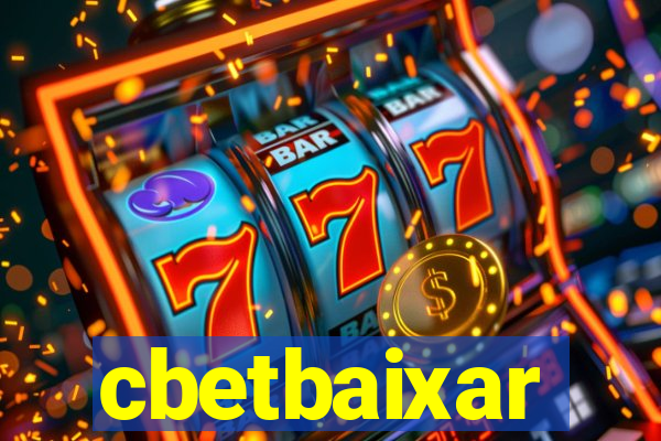 cbetbaixar