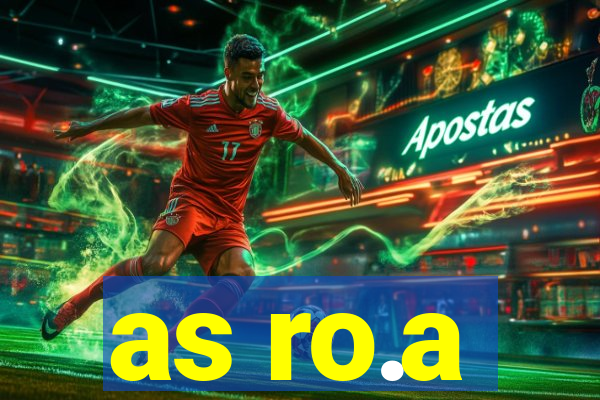 as ro.a