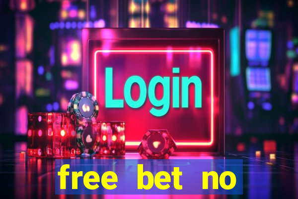 free bet no deposit bingo