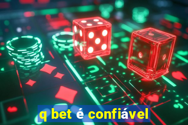 q bet é confiável