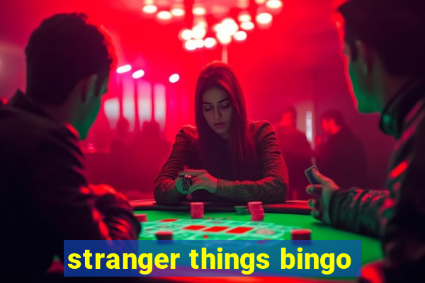 stranger things bingo