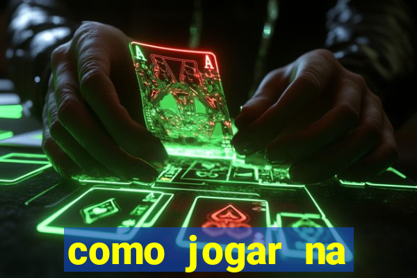 como jogar na esporte da sorte