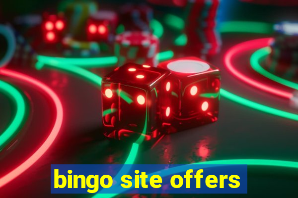 bingo site offers