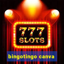 bingotingo canva