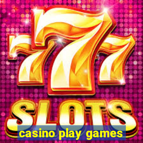 casino play games