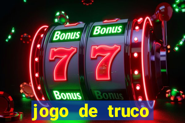 jogo de truco grátis 360