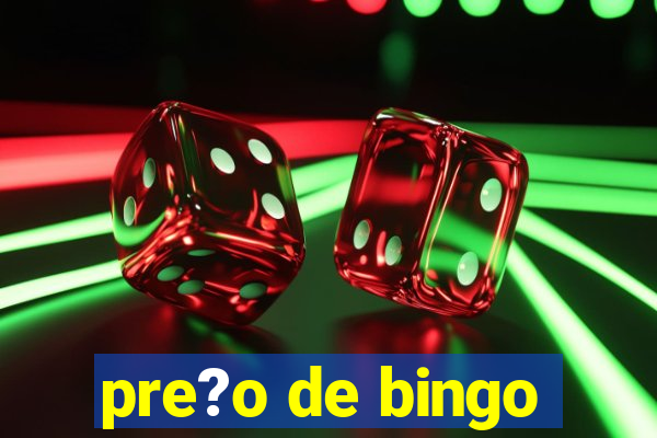 pre?o de bingo