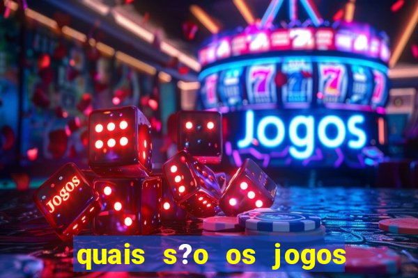 quais s?o os jogos que realmente d?o dinheiro