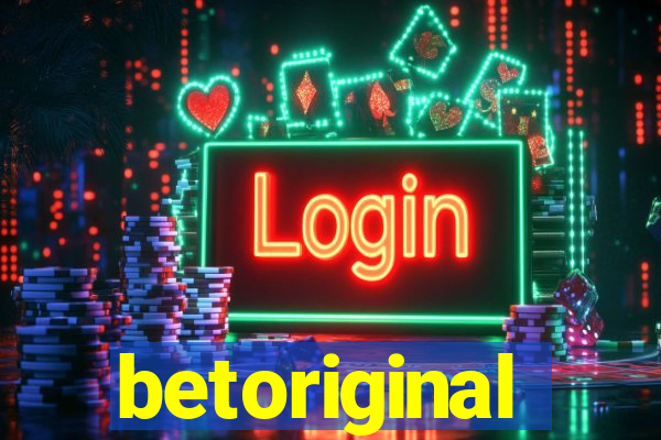 betoriginal