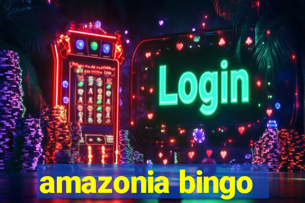 amazonia bingo