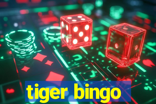 tiger bingo