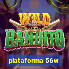 plataforma 56w