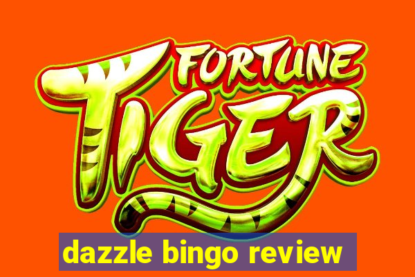 dazzle bingo review