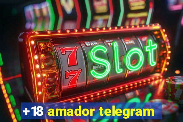 +18 amador telegram