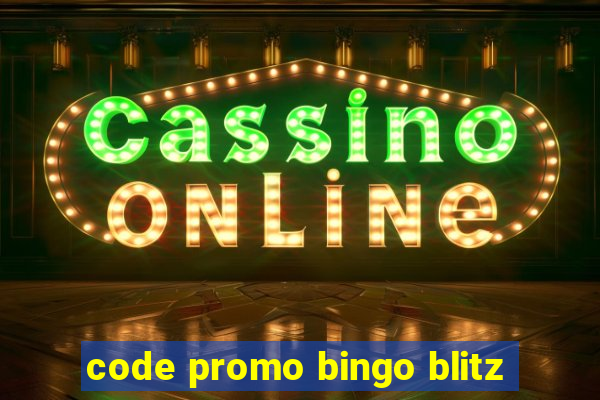 code promo bingo blitz