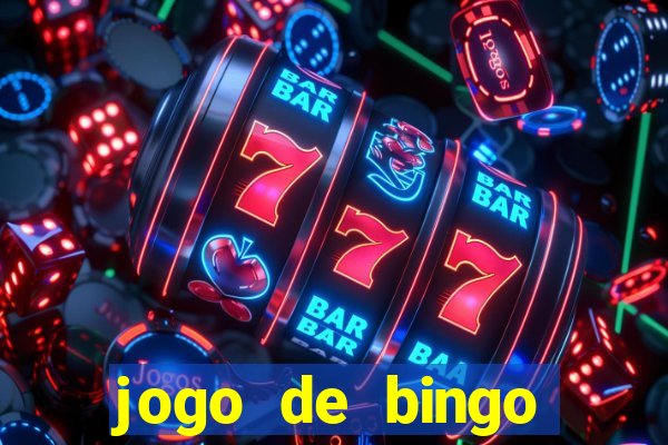 jogo de bingo online que ganha dinheiro de verdade