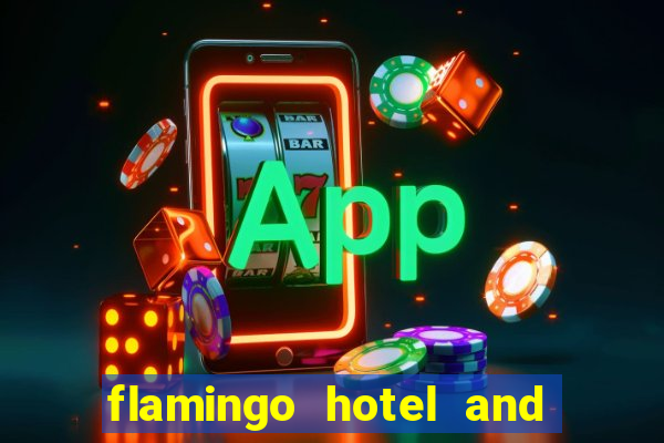 flamingo hotel and casino address